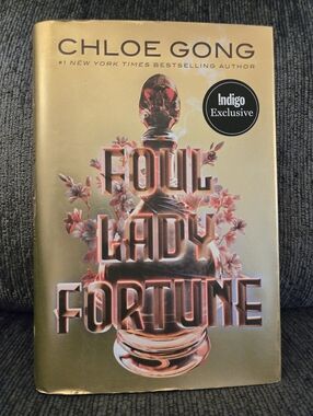 Chloe Gong "Foul Lady Fortune" Hardcover Indigo Exclusive
